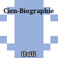 Cien-Biographie