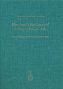 Herodotus's Scythians and Ptolemy's Central Asia : semasiological and onomasiological studies