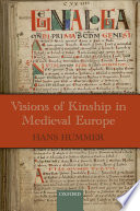 Visions of kinship in medieval Europe