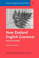 New Zealand English grammar, fact or fiction? : a corpus-based study in morphosyntactic variation /