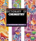 Dictionary of chemistry /