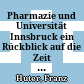 Pharmazie und Universität Innsbruck : ein Rückblick auf die Zeit vor 1918