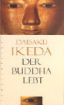 Der Buddha lebt : eine interpretierende Biografie