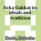 Soka Gakkai : its ideals and tradition