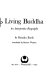 The living Buddha : an interpretive biography