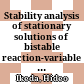 Stability analysis of stationary solutions of bistable reaction-variable diffusion systems