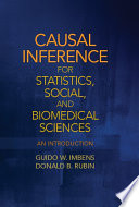Causal inference : for statistics, social, and biomedical sciences : an introduction