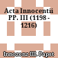 Acta Innocentii PP. III : (1198 - 1216)