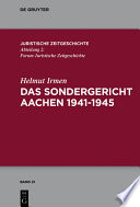 Das Sondergericht Aachen 1941-1945 /