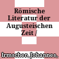 Römische Literatur der Augusteischen Zeit /