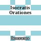 Isocratis Orationes