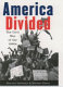 America divided : the Civil War of the 1960s /
