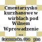 Cmentarzysko kurzhanowe w Żwirblach pod Wilnem : Wprowadzenie w problematykę ; katalog