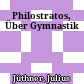 Philostratos, Über Gymnastik