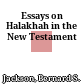 Essays on Halakhah in the New Testament