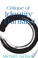 Critique of Identity Thinking /