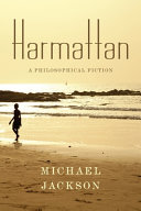 Harmattan : : a philosophical fiction /