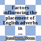 Factors influencing the placement of English adverbs in relation to auxiliaries : a study in variation