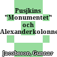 Pusjkins "Monumentet" och Alexanderkolonnen