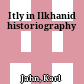 Itly in Ilkhanid historiography