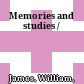Memories and studies /