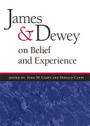 James and Dewey on belief and experience