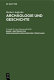 Archäologie und Geschichte : Vorträge und Aufsätze
