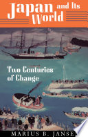 Japan and Its World : : Two Centuries of Change /