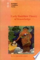 Early Buddhist theory of knowledge