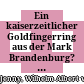 Ein kaiserzeitlicher Goldfingerring aus der Mark Brandenburg? : [Festschrift zum 70. Geburtstag von Hans Seger]