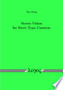 Stereo vision for facet type cameras /