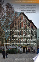 An Anthropological Trompe L'Oeil for a Common World : : An Essay on the Economy of Knowledge /