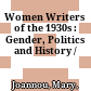 Women Writers of the 1930s : : Gender, Politics and History /