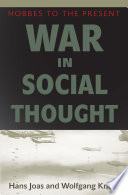 War in social thought : Hobbes to the present /