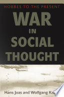 War in Social Thought : : Hobbes to the Present /