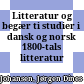 Litteratur og begær : ti studier i dansk og norsk 1800-tals litteratur