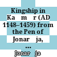 Kingship in Kaśmīr (AD 1148–1459) : from the Pen of Jonarāja, Court Paṇḍit to Sulṭān Zayn al-‛Ābidīn