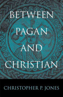 Between Pagan and Christian /
