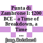 Punta di Zambrone I: 1200 BCE – a Time of Breakdown, a Time of Progress in Southern Italy and Greece