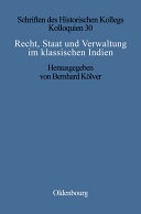 Recht, Staat und Verwaltung im klassischen Indien / The State, the Law, and Administration in Classical India /