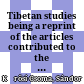 Tibetan studies : being a reprint of the articles contributed to the Journal of the Asiatic Society of Bengal and Asiatic researches