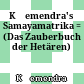Kṣemendra's Samayamatrika : = (Das Zauberbuch der Hetären)