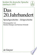 Das 20. Jahrhundert : : Sprachgeschichte - Zeitgeschichte.