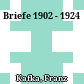 Briefe : 1902 - 1924