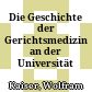 Die Geschichte der Gerichtsmedizin an der Universität Halle-Wittenberg