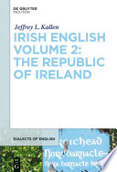 Irish English Volume 2: The Republic of Ireland /
