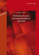 Worterbuch zum Demokratiediskurs 1967/68 /