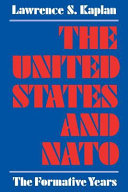 The United States and NATO : : the formative years /