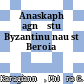 Anaskaphē agnōstu Byzantinu nau stē Beroia