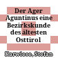 Der Ager Aguntinus : eine Bezirkskunde des ältesten Osttirol